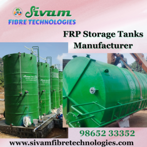 FRP Storage Tanks Manufacturer in Tamilnadu by Sivam Fibre Technologies