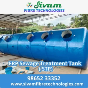 FRP Sewage Treatment Tank Manufacturers – Sivam Fibre Technologies