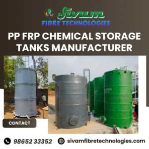PP FRP Chemical Storage Tanks Manufacturer – Sivam Fibre Technologies